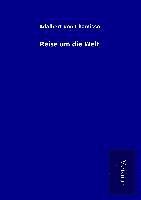 bokomslag Reise um die Welt