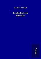 Amalie Dietrich 1