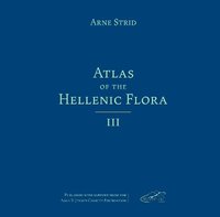 bokomslag Atlas of the Hellenic Flora, Volume III