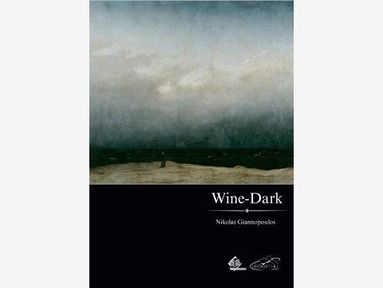 Nikolaos Giannopoulos - Wine-Dark, Häftad