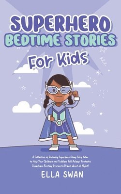 bokomslag Superhero Bedtime Stories For Kids