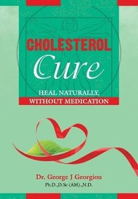 bokomslag Cholesterol Cure