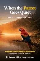 When the Parrot Goes Quiet