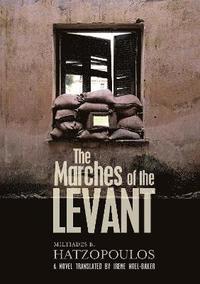 bokomslag The Marches of the Levant