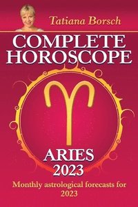 bokomslag Complete Horoscope Aries 2023