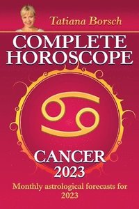 bokomslag Complete Horoscope Cancer 2023