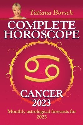 Complete Horoscope Cancer 2023 1