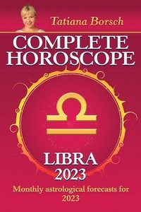 bokomslag Complete Horoscope Libra 2023