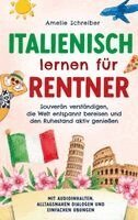 Amelie Schreiber - Italienisch lernen für Rentner, Häftad