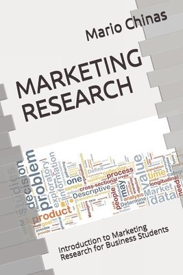 Marketing Research: Introduction to Marketing Research for Business Students 1