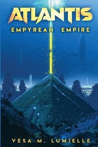 bokomslag Atlantis - Empyrean Empire