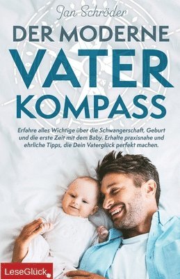Jan Schröder, Leseglück - moderne Vater-Kompass, Häftad