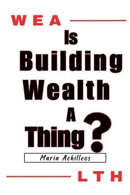 Building Wealth 1