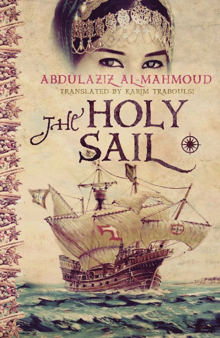 Abdulaziz Al-Mahmoud - Holy Sail, Häftad