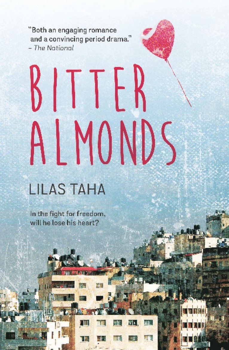 Lilas Taha - Bitter Almonds, Häftad
