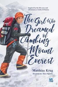 bokomslag The Girl Who Dreamed of Climbing Mount Everest