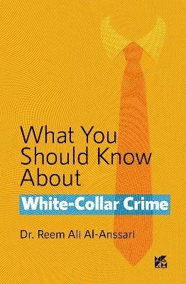 What you should know about: White-Collar Crime 1