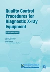 bokomslag Quality Control Procedures for Diagnostic X-ray Equipment
