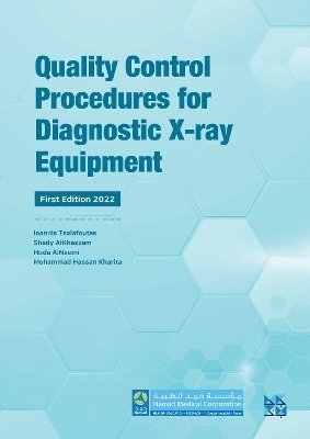 Quality Control Procedures for Diagnostic X-ray Equipment 1