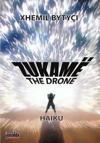 bokomslag THE DRONE - Haiku -