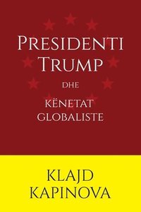 bokomslag Presidenti Trump dhe keneta globaliste