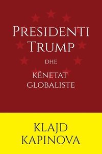 bokomslag Presidenti Trump dhe këneta globaliste