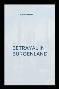 bokomslag Betrayal in Burgenland