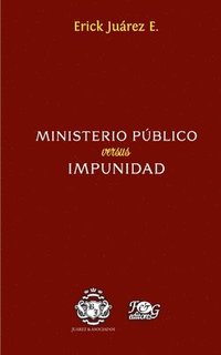 bokomslag Ministerio público versus impunidad