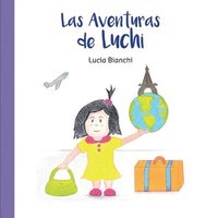 bokomslag Las Aventuras de Luchi