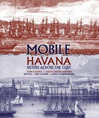 bokomslag Mobile and Havana: Sisters Across the Gulf