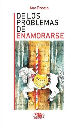 bokomslag De los problemas de enamorarse