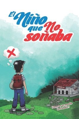bokomslag El Niño Que No Soñaba