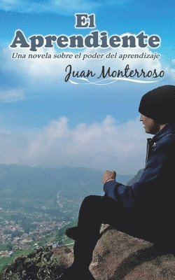 bokomslag El Aprendiente: Una novela sobre el poder del aprendizaje