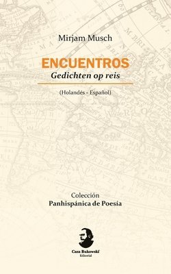 bokomslag Encuentros/ Gedichten op reis (Edición bilingüe español/holandés)