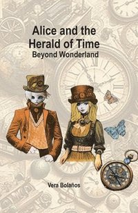 bokomslag Alice and the Herald of Time