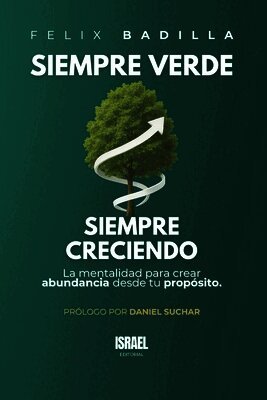 Siempre verde Siempre creciendo