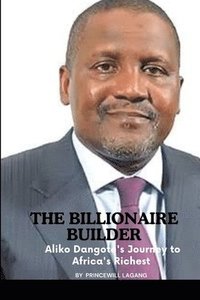 bokomslag The Billionaire Builder