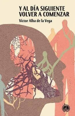 Y al día siguiente volver a comenzar