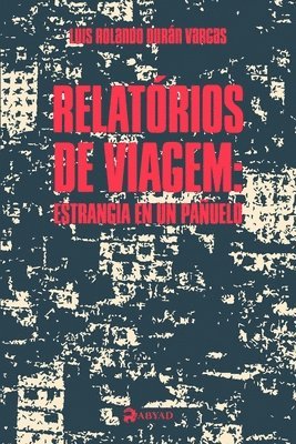 Luis Rolando Durán Vargas - Relatórios de viagem, Häftad