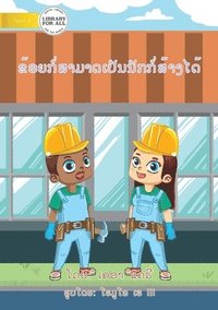 bokomslag I Can Be A Builder (Lao edition) -