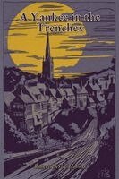 Robert Derby Holmes - A Yankee in the Trenches, Häftad