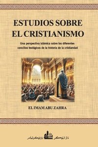 bokomslag Estudios Sobre El Cristianismo