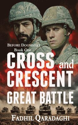 Cross and Crescent Great Battle