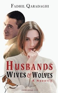 bokomslag Husbands Wives And Wolves