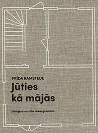 bokomslag Juties ka majas. Interjera un stila rokasgramata