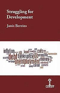 Janis Berzins - Struggling for Development, Häftad