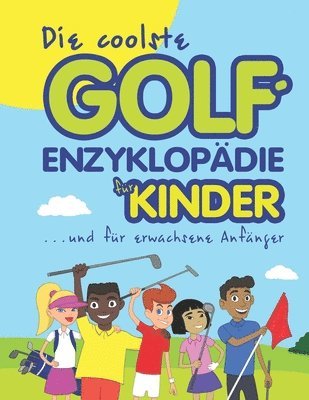 Die coolste Golf-enzyklopädie für kinder und erwachsene Anfänger