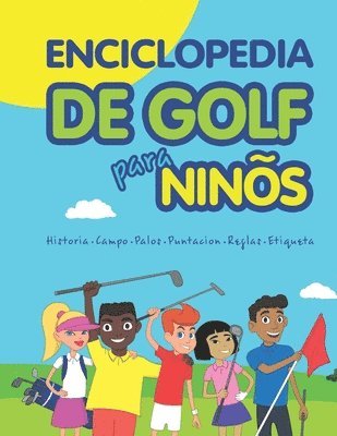 bokomslag Enciclopedia de golf para niños (Spanish Edition)