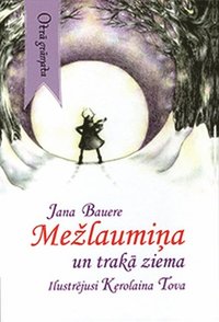 bokomslag Mežlaumina un traka ziema