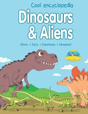 bokomslag Dinosaurs & Aliens